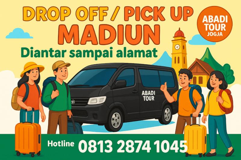 DROP OFF MADIUN / PICK UP MADIUN - JOGJA DROP OFF MADIUN / PICK UP MADIUN - JOGJA